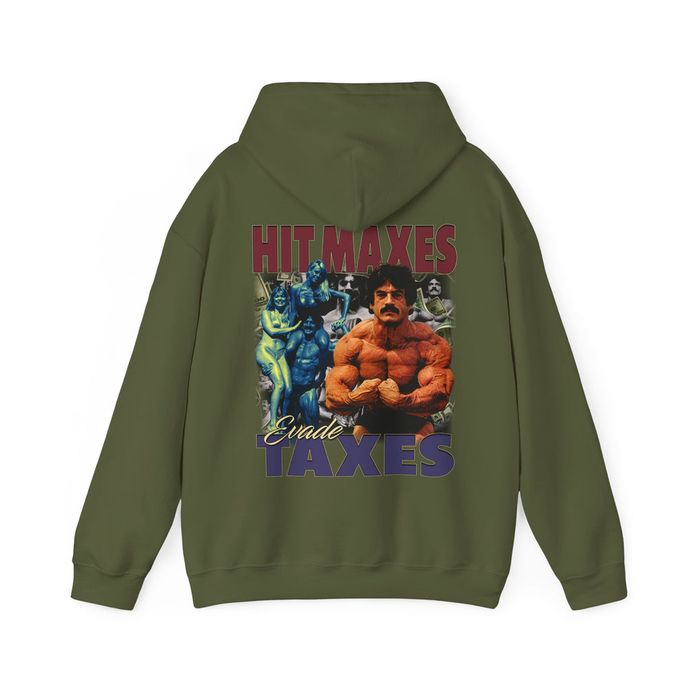 Hit Maxes Evade Taxes Hoodie - Most Natty