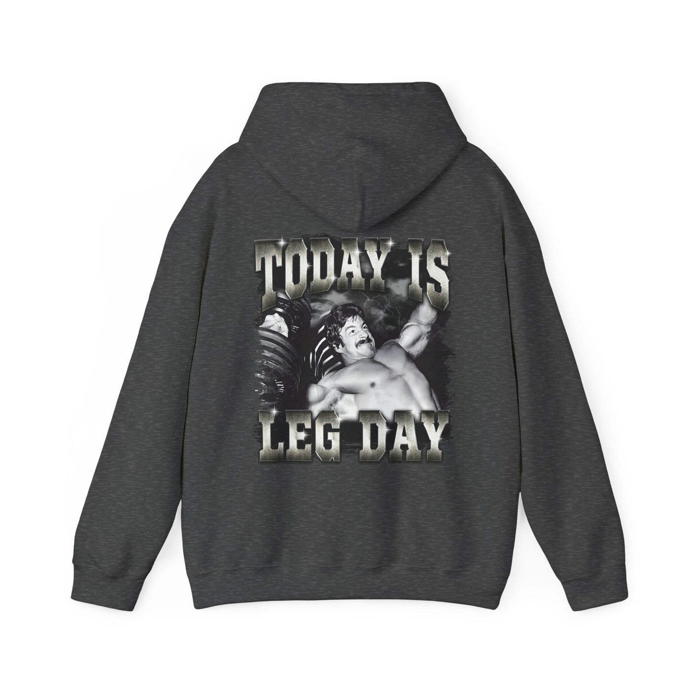 Today Is Leg Day Hoodie