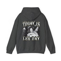 Today Is Leg Day Hoodie