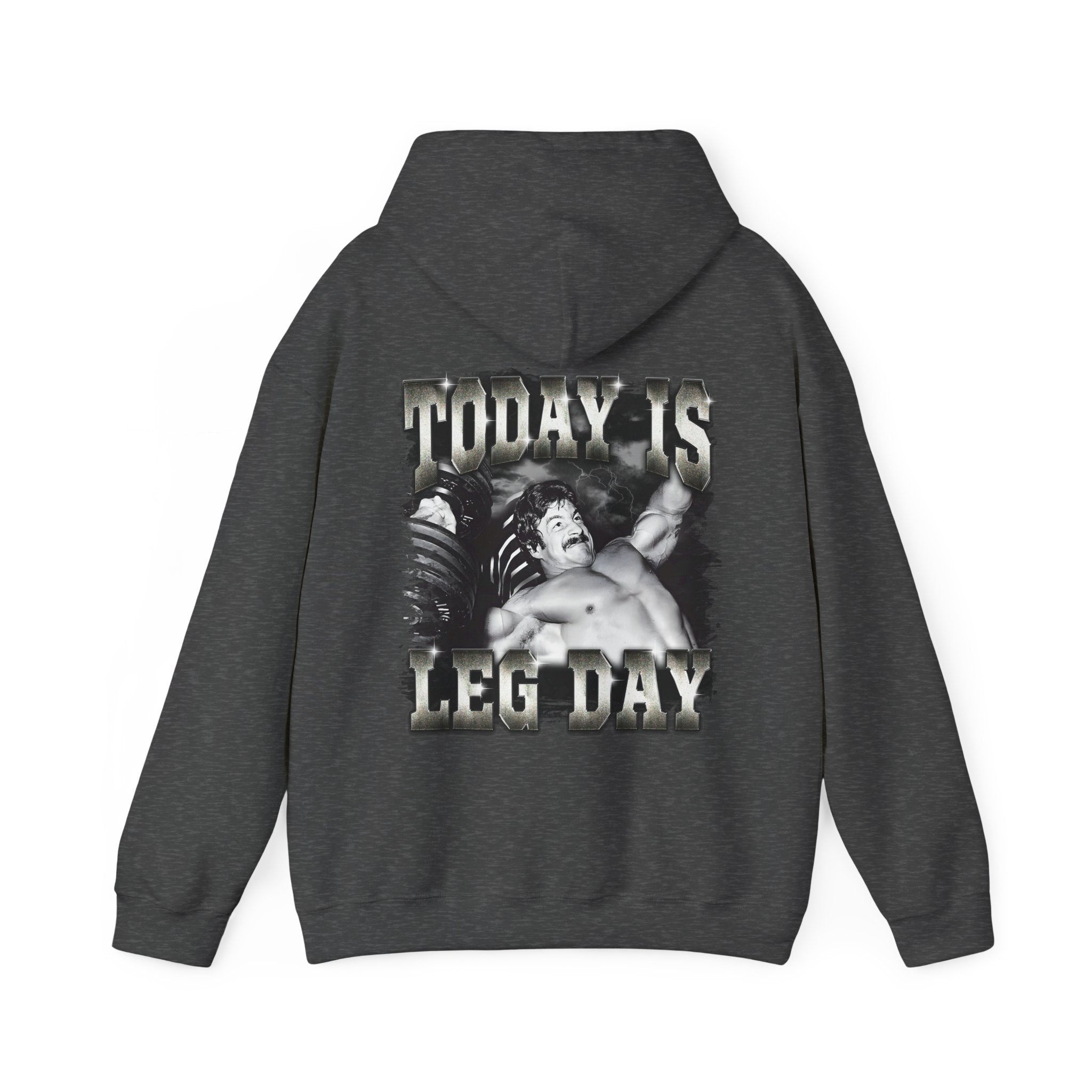 Today Is Leg Day Hoodie