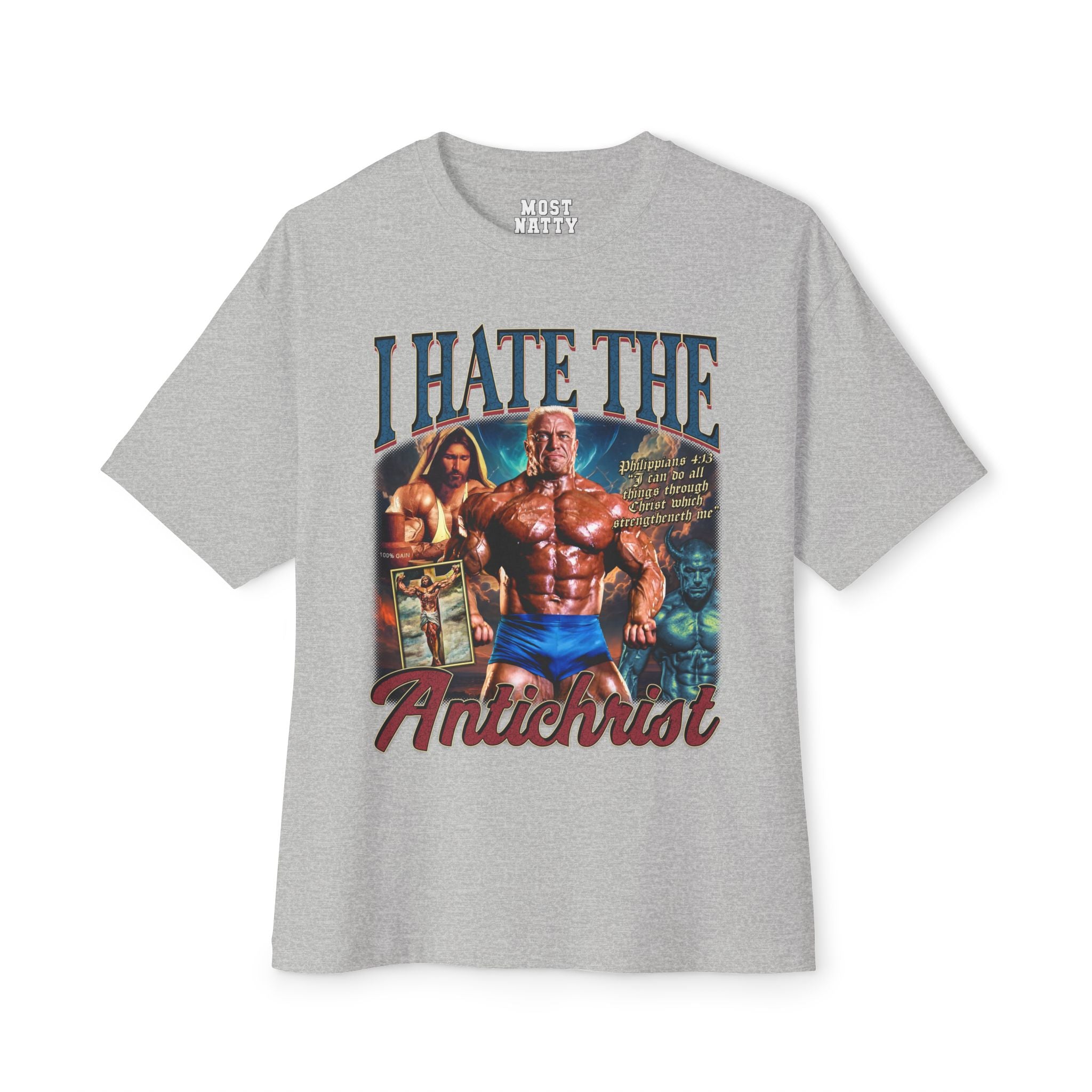 I Hate the Antichrist Oversized T-Shirt