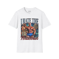 I Hate the Antichrist T-Shirt