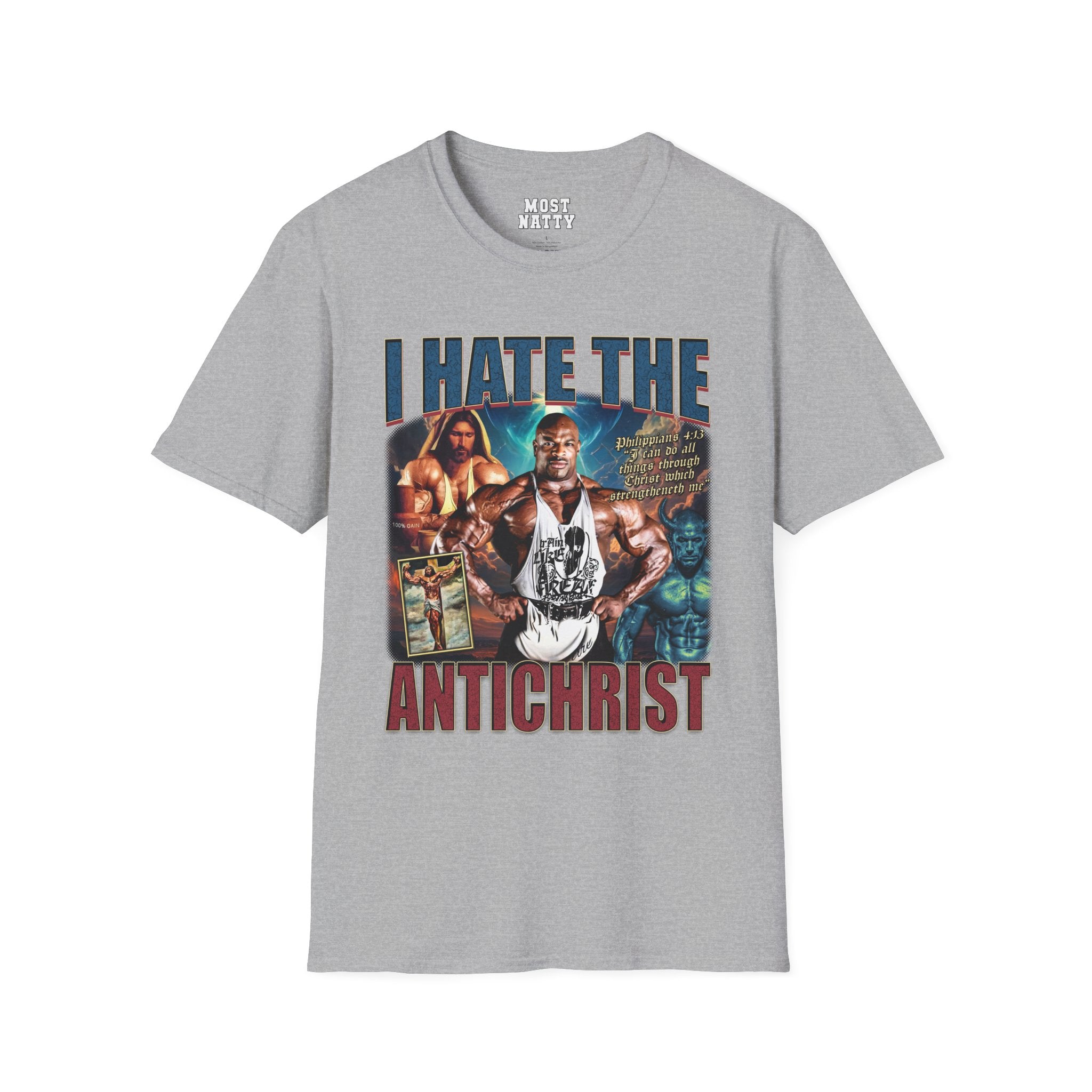 Ronnie Coleman I Hate the Antichrist T-Shirt