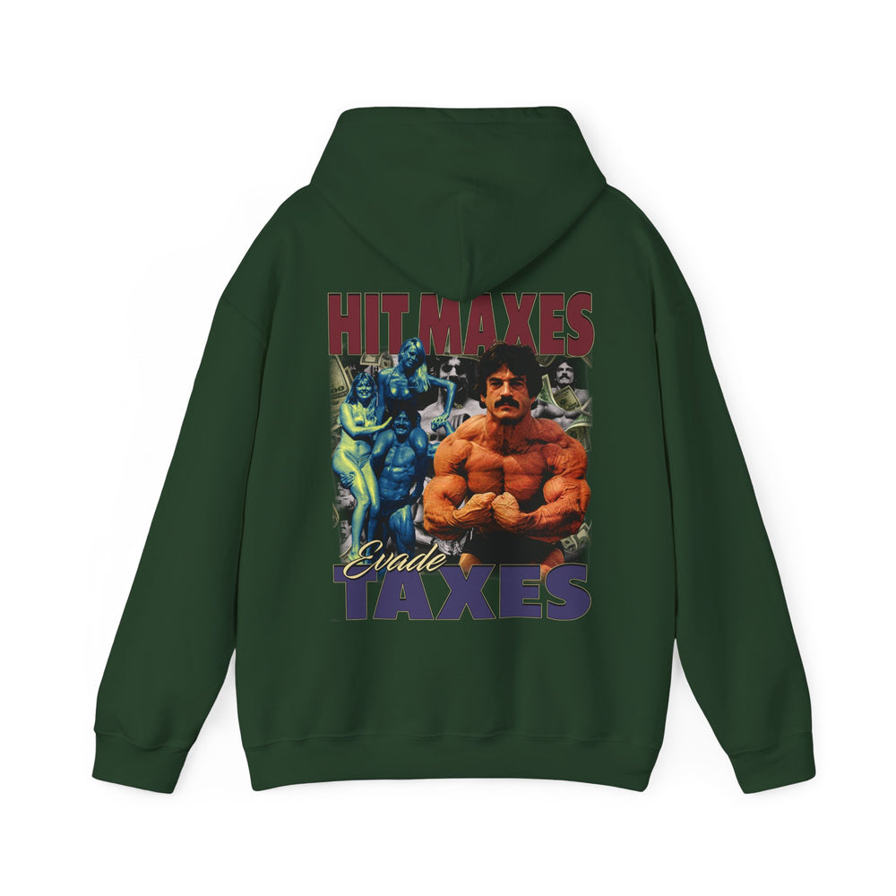 Hit Maxes Evade Taxes Hoodie - Most Natty