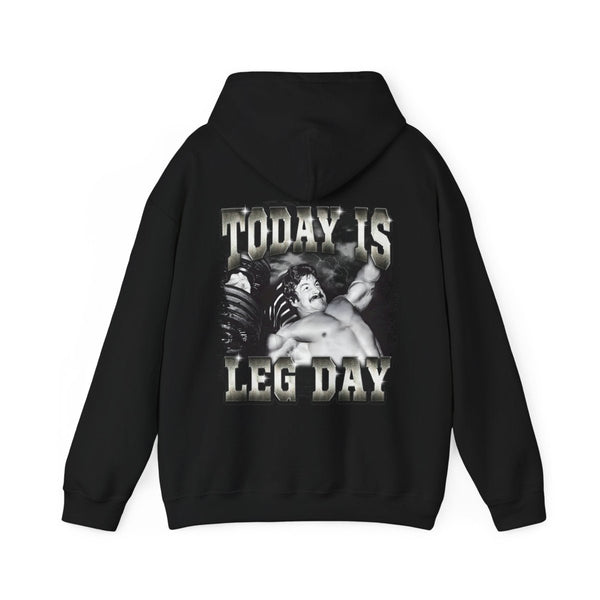 Today Is Leg Day Hoodie - Most Natty