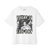 Today Is Leg Day Oversized T-Shirt