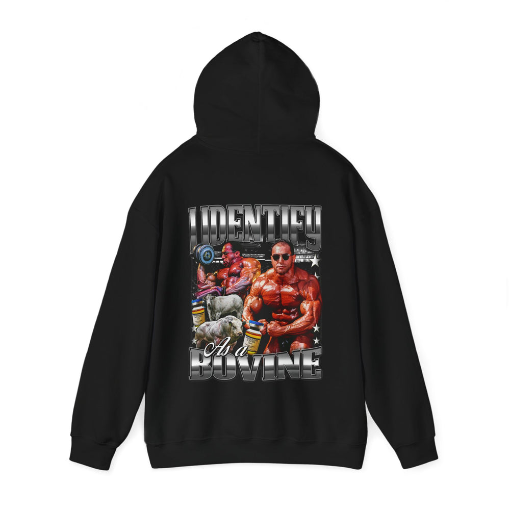 I Identify as a Bovine Hoodie - Most Natty