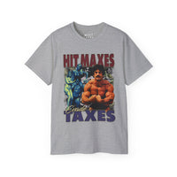 Hit Maxes Evade Taxes T-Shirt