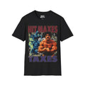 Hit Maxes Evade Taxes T-Shirt