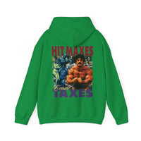 Hit Maxes Evade Taxes Hoodie