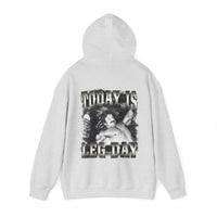 Today Is Leg Day Hoodie