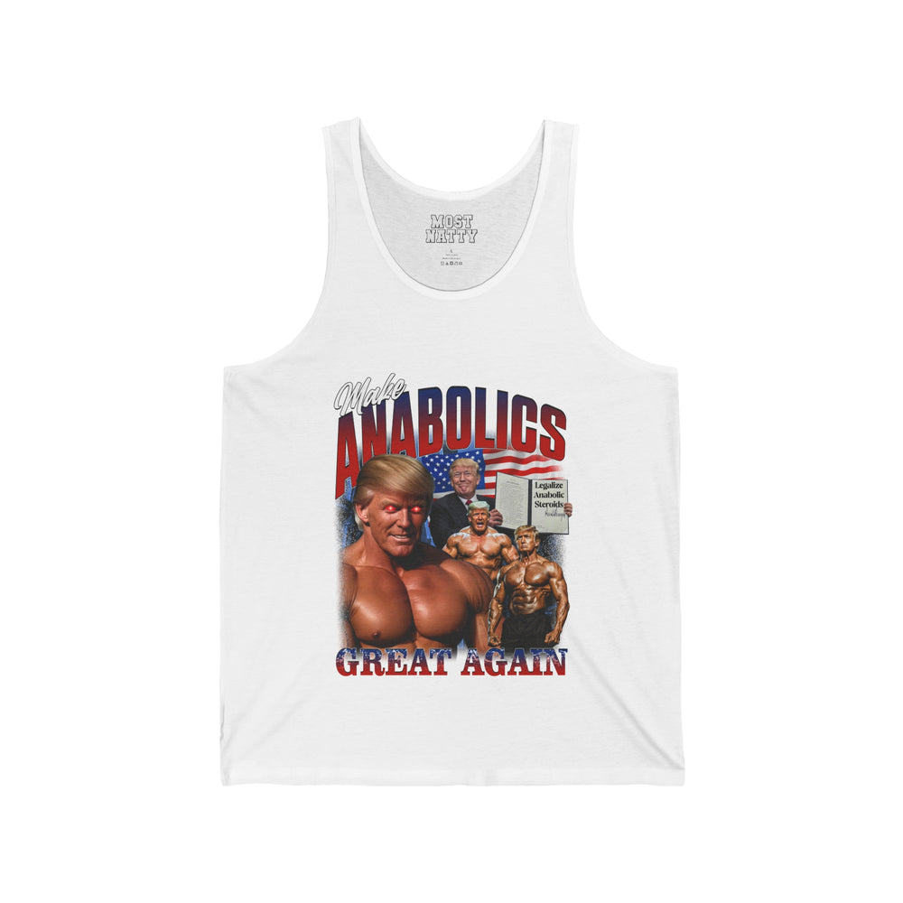 Make Anabolics Great Again Tank Top - Most Natty