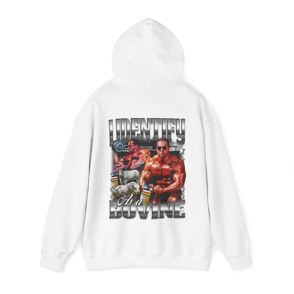 I Identify as a Bovine Hoodie - Most Natty