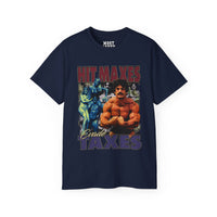 Hit Maxes Evade Taxes T-Shirt