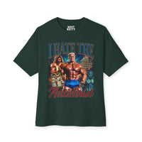 I Hate the Antichrist Oversized T-Shirt