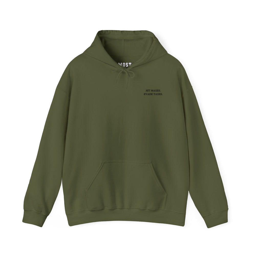 Hit Maxes Evade Taxes Hoodie - Most Natty