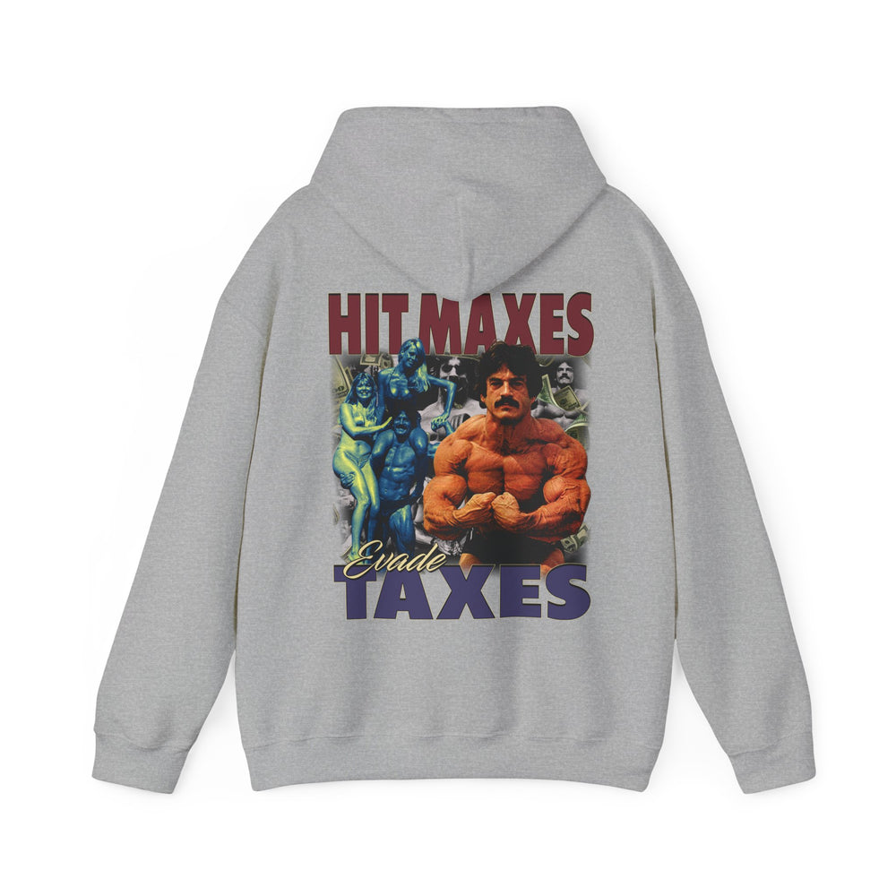 Hit Maxes Evade Taxes Hoodie - Most Natty