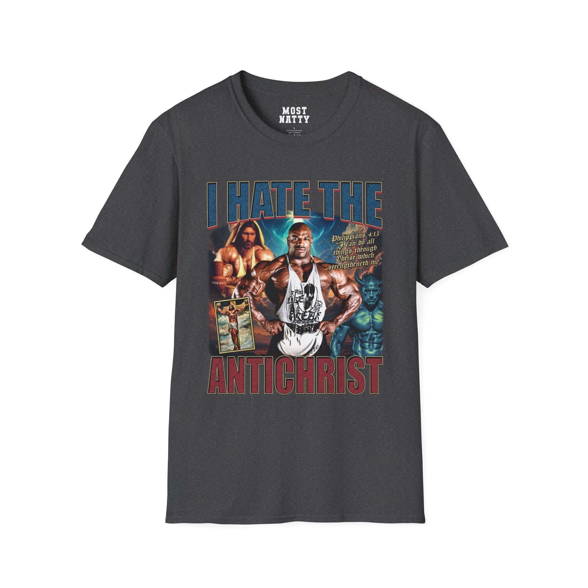 Ronnie Coleman I Hate the Antichrist T-Shirt