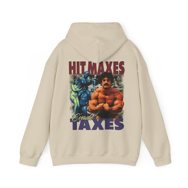 Hit Maxes Evade Taxes Hoodie - Most Natty