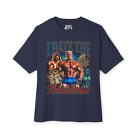 I Hate the Antichrist Oversized T-Shirt