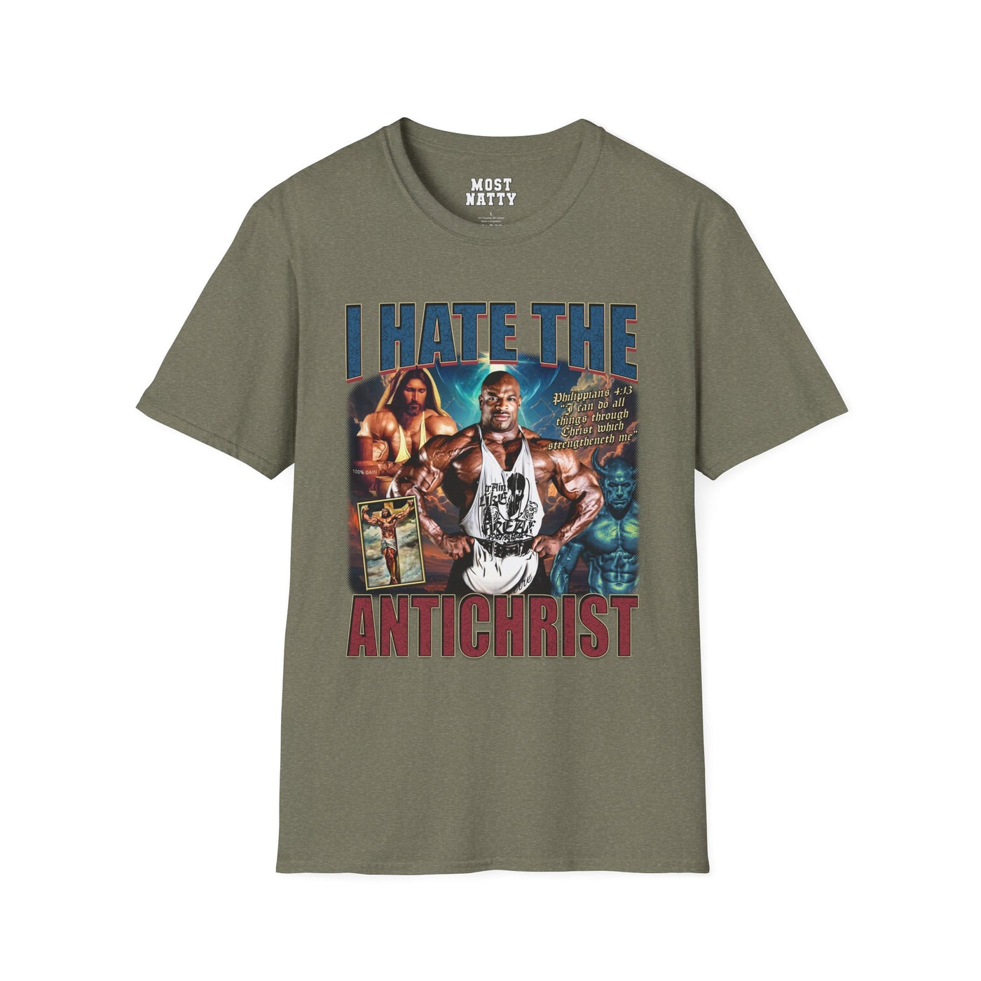 Ronnie Coleman I Hate the Antichrist T-Shirt