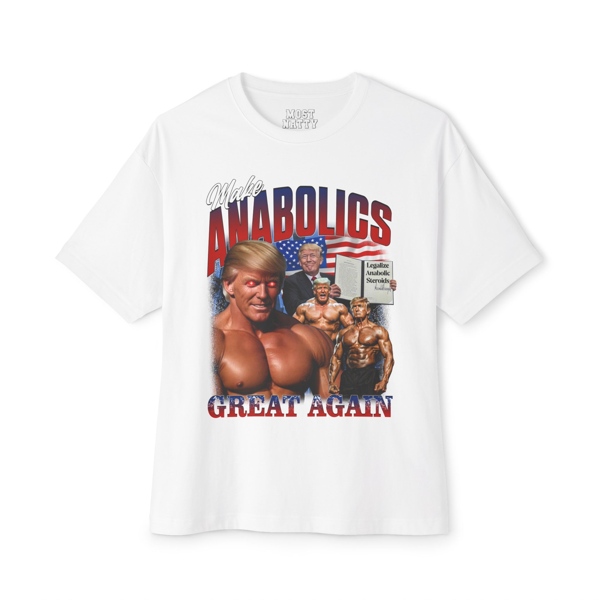 Make Anabolics Great Again Oversized T-Shirt