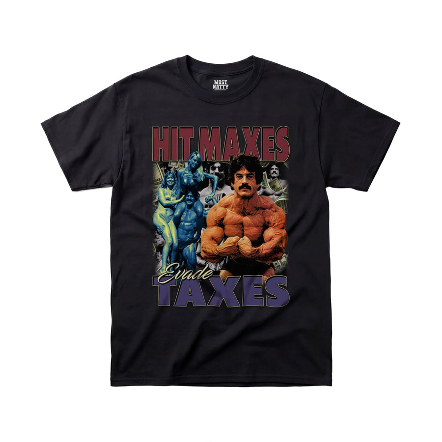 Most Natty Hit Maxes Evade Taxes gym t-shirt front flat lay on white background