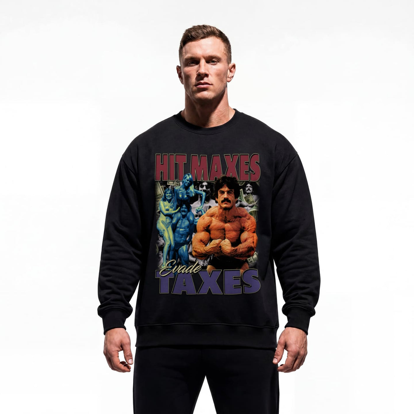 Model wearing Mike Mentzer Hit Maxes Evade Taxes bodybuilding pump cover crewneck showing relaxed oversized fit