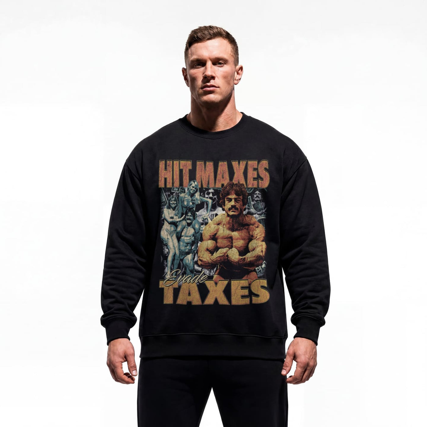 Model wearing Mike Mentzer Hit Maxes Evade Taxes Vintage bodybuilding pump cover crewneck showing relaxed oversized fit