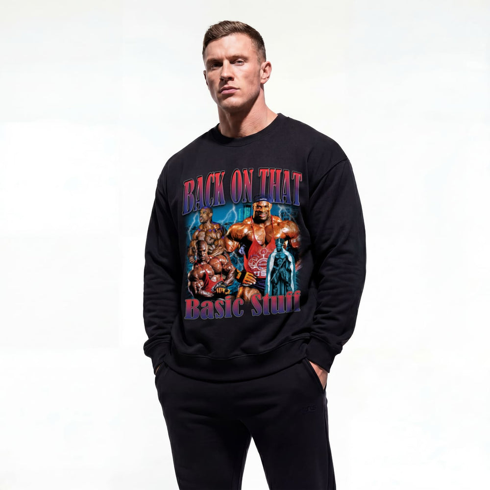 Model wearing Ronnie Coleman Back On That Basic Stuff bodybuilding pump cover crewneck showing front graphic print