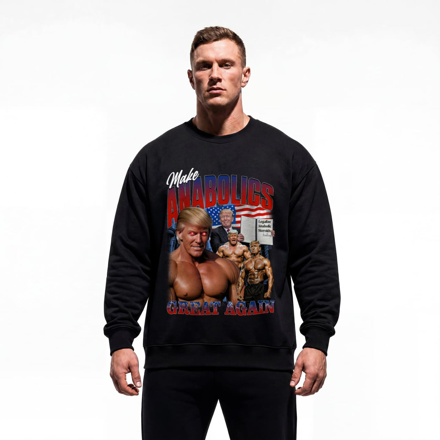 Model wearing Donald Trump Make Anabolics Great Again bodybuilding pump cover crewneck showing relaxed fit