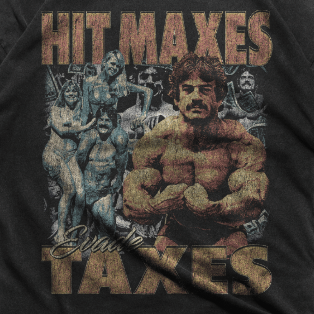 VINTAGE HIT MAXES EVADE TAXES T-Shirt