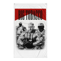 Big Tobacco Flag - Most Natty
