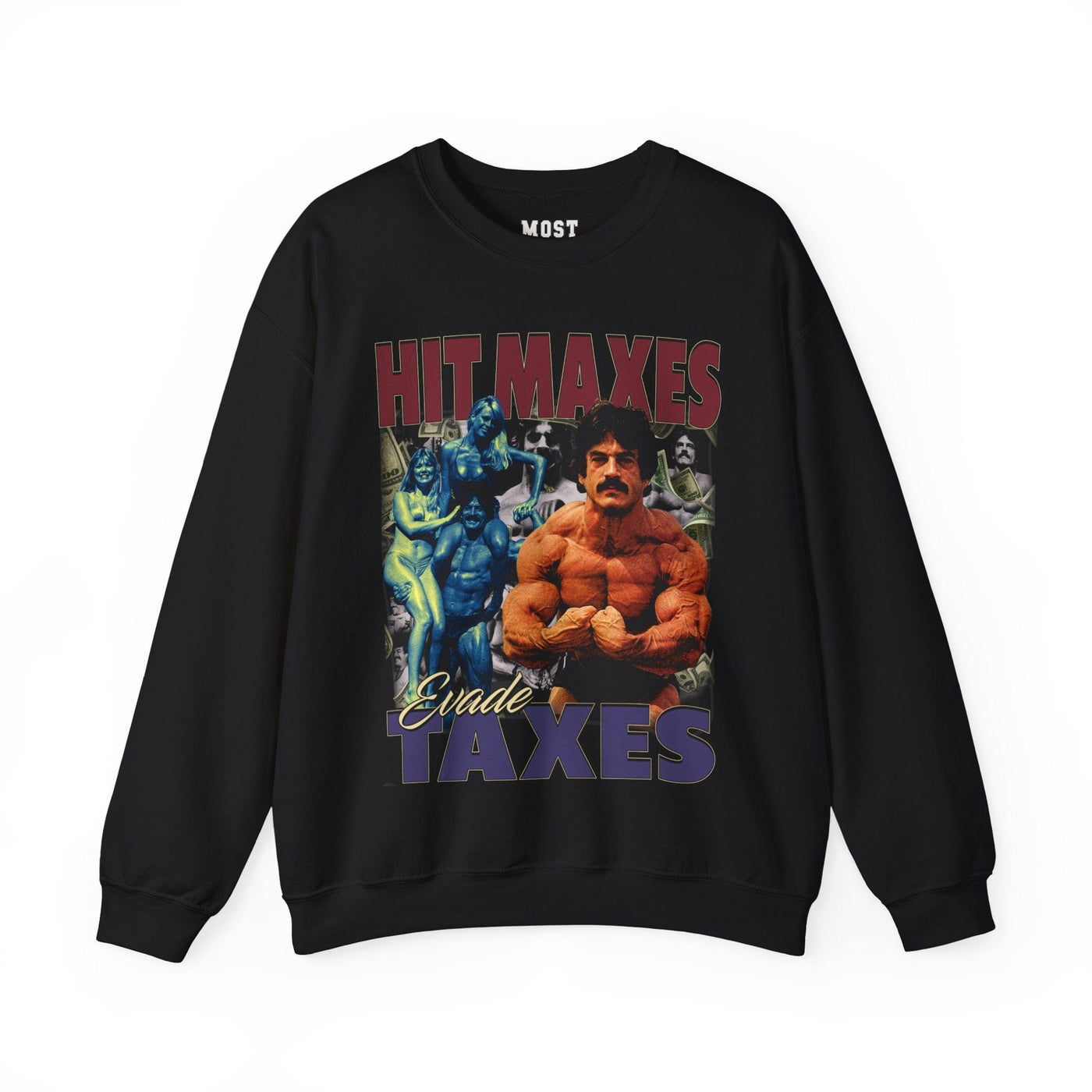 Mike Mentzer Hit Maxes Evade Taxes gym pump cover crewneck front flat lay on white background
