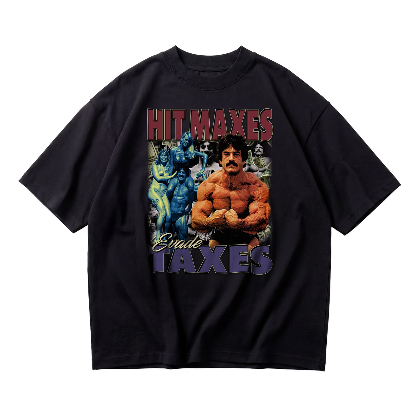Most Natty Hit Maxes Evade Taxes oversized gym t-shirt front flat lay on white background