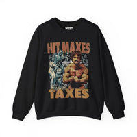 Mike Mentzer Hit Maxes Evade Taxes Vintage gym pump cover crewneck front flat lay on white background