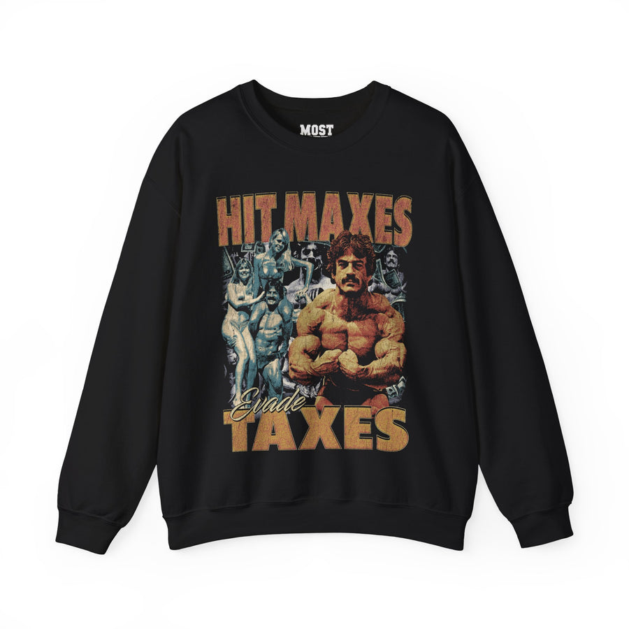 Mike Mentzer Hit Maxes Evade Taxes Vintage gym pump cover crewneck front flat lay on white background