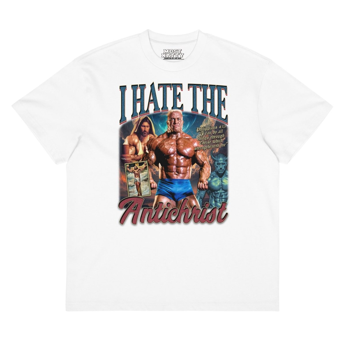 I Hate the Antichrist Oversized T-Shirt - Most Natty