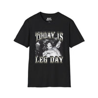 T-Shirt Black / S Today Is Leg Day T-Shirt