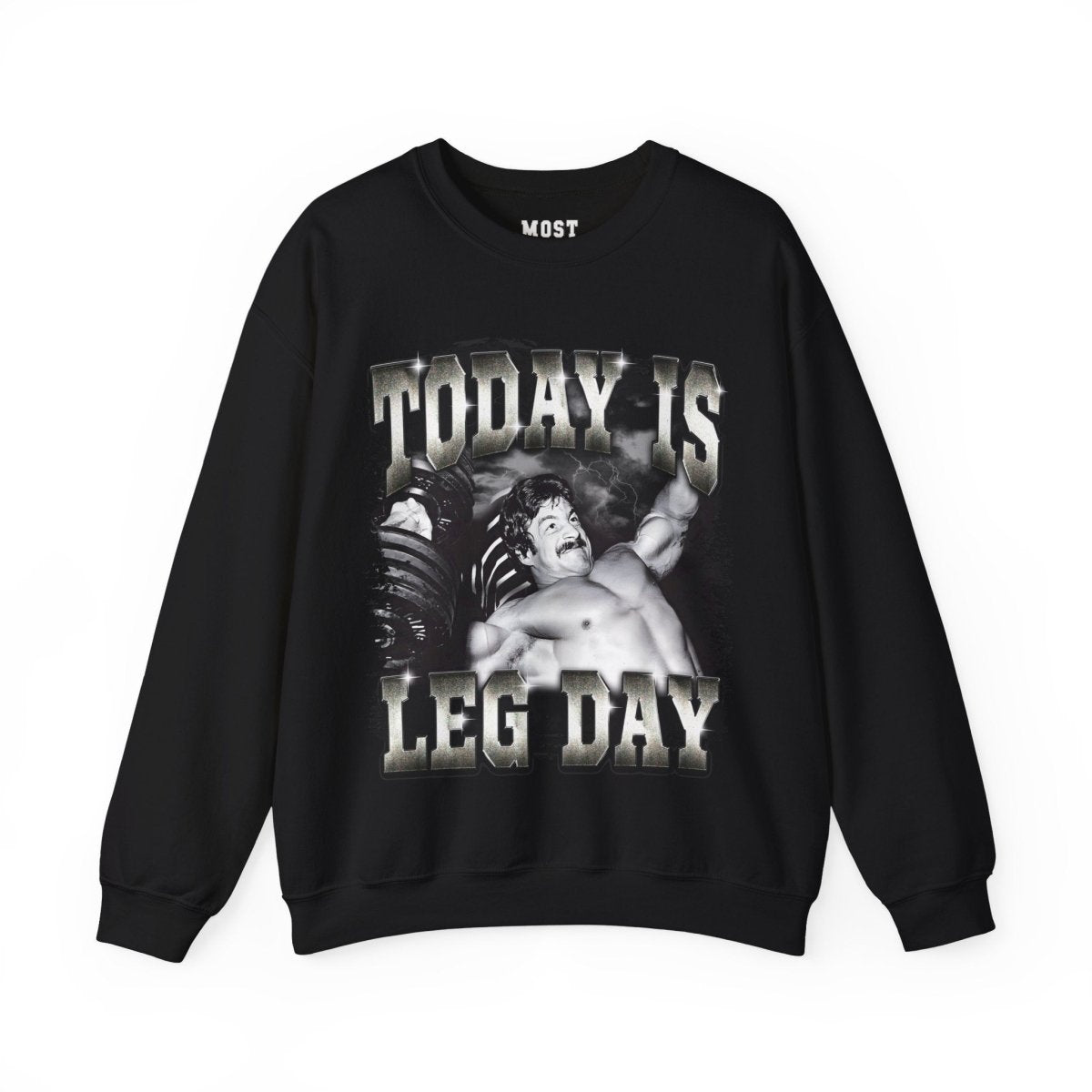 Mike Mentzer Today Is Leg Day gym pump cover crewneck front flat lay on white background