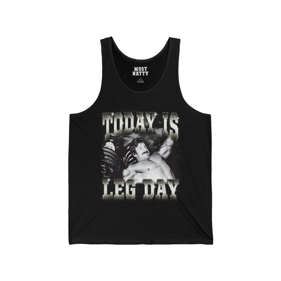 Most Natty Today Is Leg Day gym tank top front flat lay on white background