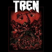 Tren Slayer illustrated Doom-inspired graphic with barbells-and-demons composition in deep red and black with TREN in distressed block letters by Most Natty