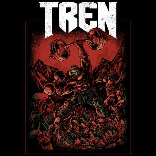 Tren Slayer illustrated Doom-inspired graphic with barbells-and-demons composition in deep red and black with TREN in distressed block letters by Most Natty